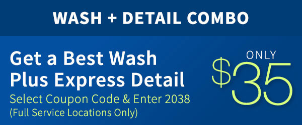 Wash + Detail Combo - Get a Best Wash Plus Express Detail only $35 - select coupon code & enter 2038