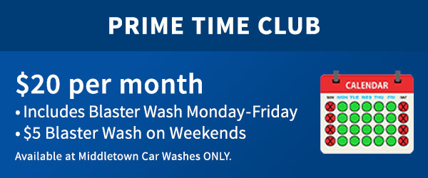 $20 per month - includes Blaster Wash Mon-Fri and $5 Blaster Wash on weekends. Middletown cars washes only.